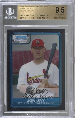 2006 Bowman Draft Picks & Prospects - Chrome Draft Picks #DP10 - Jon Jay [BGS 9.5 GEM MINT]