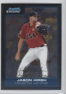 2006 Bowman Draft Picks & Prospects - Chrome Futures Game #FG27 - Jason Hirsh