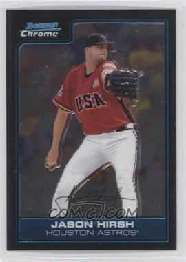 2006 Bowman Draft Picks & Prospects - Chrome Futures Game #FG27 - Jason Hirsh