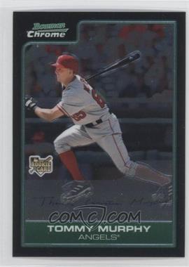 2006 Bowman Draft Picks & Prospects - Chrome #BDP17 - Tommy Murphy