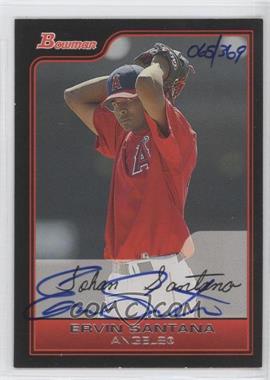 2006 Bowman Originals - Buyback Autographs #165 - Ervin Santana (2006 Bowman) /369