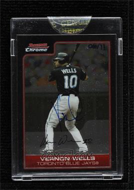 2006 Bowman Originals - Buyback Autographs #186.2 - Vernon Wells (2006 Bowman Chrome) /11 [Buyback]