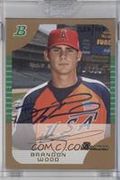 Brandon Wood (2005 Bowman Draft Gold) [Buyback] #/100