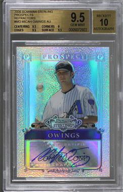 2006 Bowman Sterling - Prospects - Refractor #BSP-MO - Micah Owings /199 [BGS 9.5 GEM MINT]