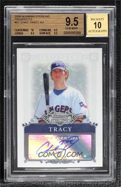 2006 Bowman Sterling - Prospects #BSP-CT - Chad Tracy [BGS 9.5 GEM MINT]