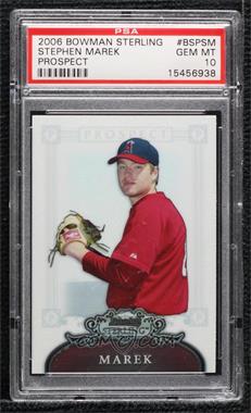 2006 Bowman Sterling - Prospects #BSP-SM - Stephen Marek [PSA 10 GEM MT]