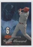 Ryan Howard #/150