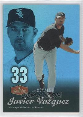 2006 Flair Showcase - [Base] - Legacy Blue #34 - Javier Vazquez /150