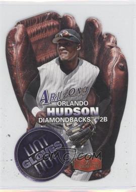 2006 Flair Showcase - Hot Gloves #HG-21 - Orlando Hudson