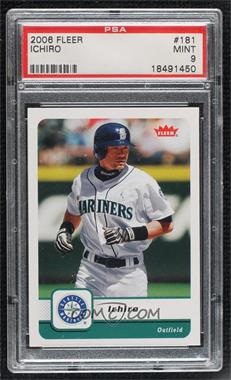 2006 Fleer - [Base] #181 - Ichiro Suzuki [PSA 9 MINT]