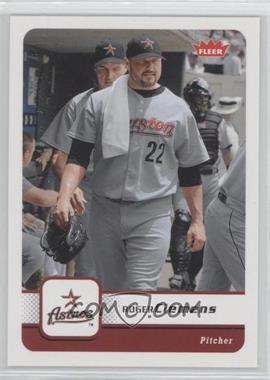 2006 Fleer - [Base] #25 - Roger Clemens