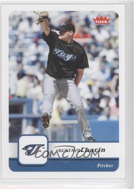 2006 Fleer - [Base] #47 - Gustavo Chacin