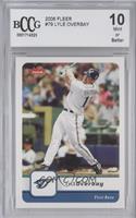 Lyle Overbay [BCCG 10 Mint or Better]