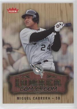 2006 Fleer - Lumber Company #LC-19 - Miguel Cabrera