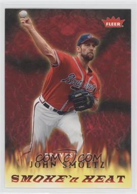 2006 Fleer - Smoke'n Heat #SH-8 - John Smoltz