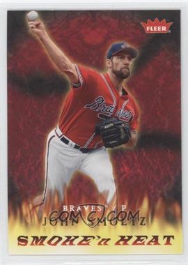 2006 Fleer - Smoke'n Heat #SH-8 - John Smoltz