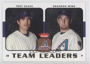 2006 Fleer - Team Leaders #TL-1 - Troy Glaus, Brandon Webb