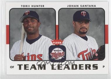 2006 Fleer - Team Leaders #TL-16 - Torii Hunter, Johan Santana