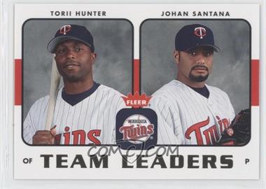 2006 Fleer - Team Leaders #TL-16 - Torii Hunter, Johan Santana