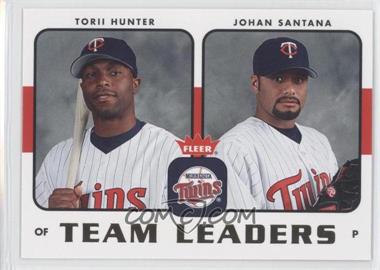 2006 Fleer - Team Leaders #TL-16 - Torii Hunter, Johan Santana