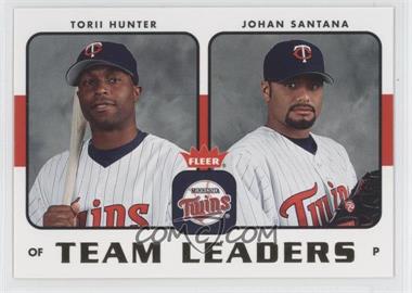 2006 Fleer - Team Leaders #TL-16 - Torii Hunter, Johan Santana