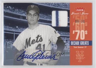 2006 Fleer Greats of the Game - Decade Greats - Memorabilia Autographs #DEC-TS - Tom Seaver /30