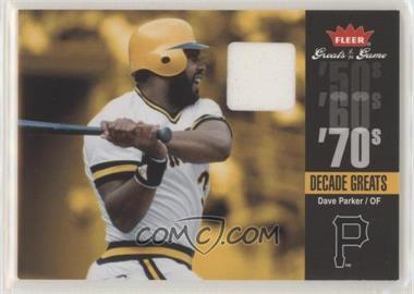 2006 Fleer Greats of the Game - Decade Greats - Memorabilia #DEC-DP - Dave Parker