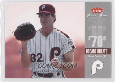 2006 Fleer Greats of the Game - Decade Greats #DEC-SC - Steve Carlton