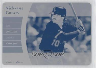 2006 Fleer Greats of the Game - Nickname Greats - Printing Plate Cyan #NG-ML - Mike LaValliere /1