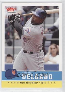 2006 Fleer Tradition - [Base] #105 - Carlos Delgado