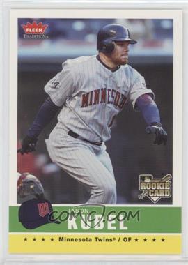 2006 Fleer Tradition - [Base] #185 - Jason Kubel