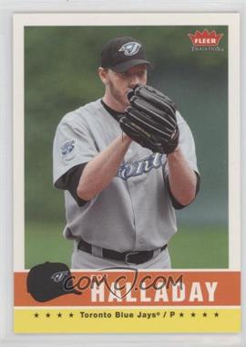 2006 Fleer Tradition - [Base] #34 - Roy Halladay