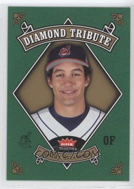 2006 Fleer Tradition - Diamond Tribute #DT-10 - Grady Sizemore