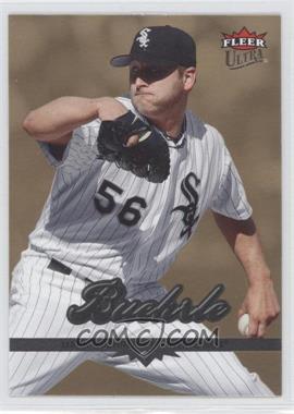 2006 Fleer Ultra - [Base] - Gold Medallion #172 - Mark Buehrle