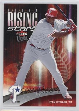 2006 Fleer Ultra - Rising Stars #URS1 - Ryan Howard