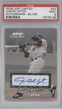 2006 Just Minors - Just Limited Autographs - Silver #47 - Justin Upton /100 [PSA 9 MINT]