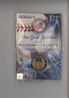 2006 New York Post New York Yankees Mini Baseballs - [Base] #_ALRO - Alex Rodriguez