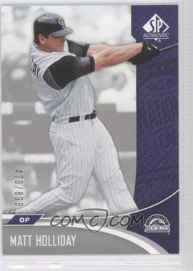 2006 SP Authentic - [Base] #129 - Matt Holliday /899