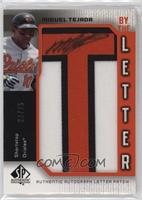 Miguel Tejada (Letter O) #/25