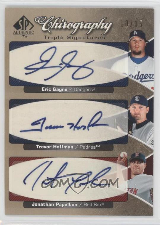 06 Sp Authentic Chirography Triple Signatures Ch3 Gph Eric Gagne Jonathan Papelbon Trevor Hoffman 15 06 Sp Authentic Chirography Triple Signatures Ch3 Gph Eric Gagne Jonathan Papelbon Trevor Hoffman 15