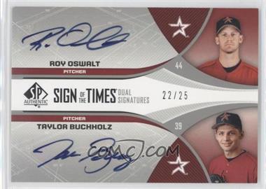 2006 SP Authentic - Sign of the Times Dual Signatures #ST2-OB - Taylor Buchholz, Roy Oswalt /25