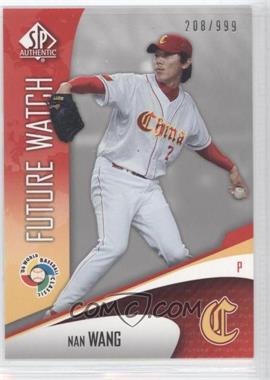 2006 SP Authentic - WBC Future Watch #WBC-19 - Nan Wang /999