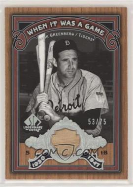 2006 SP Legendary Cuts - When It Was A Game - Used #WG-HG - Hank Greenberg /75