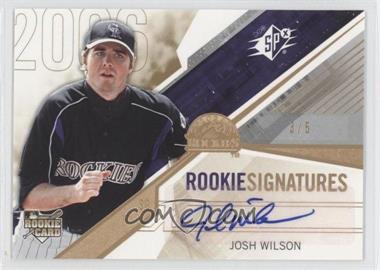2006 SPx - [Base] - Rookie Signatures Spectrum #111 - Rookie Signatures - Josh Wilson /5