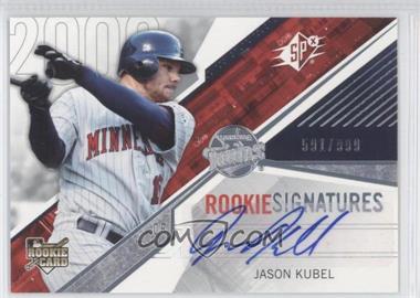 2006 SPx - [Base] #130 - Rookie Signatures - Jason Kubel /999
