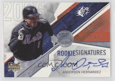 2006 SPx - [Base] #132 - Rookie Signatures - Anderson Hernandez /999