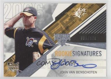 2006 SPx - [Base] #138 - Rookie Signatures - John Van Benschoten /999