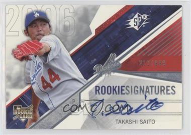 2006 SPx - [Base] #155 - Rookie Signatures - Takashi Saito /999