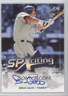 2006 SPx - SPXciting Signatures #XS-BG - Brian Giles /30