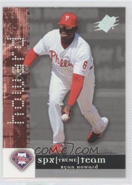 2006 SPx - SPXtreme Team #XT-HO - Ryan Howard